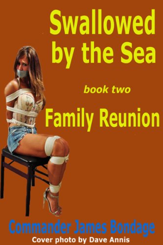 Swallowed by The Sea book two: Family Reunion
