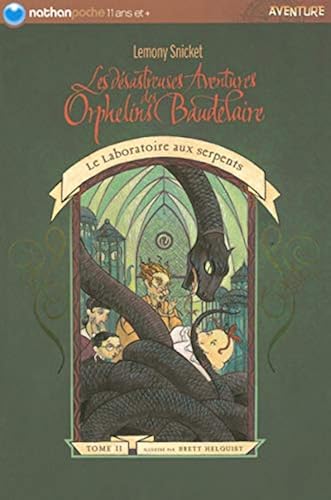 Download Les désastreuses aventures des Orphelins Baudelaire, tome 2 : Le Laboratoire aux serpents PDF