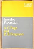 Investor Protection, Page, A. C. and Ferguson, R. B., 0297821326