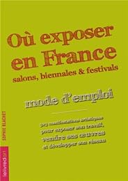 Où exposer en France, salons, biennales & festivals