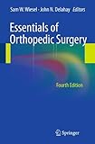Essentials of Orthopedic Surgery