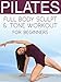 Pilates Full Body Sculpt & Tone Workout