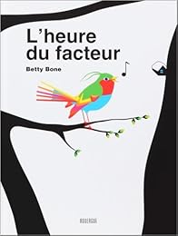 L' heure du facteur