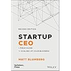 Startup CEO: A Field Guide to Scaling Up Your Business (Techstars)