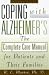 Coping With Alzheimer's: The Complete Care Manual for Patients and Their Families by R.E. Markin (20 by 