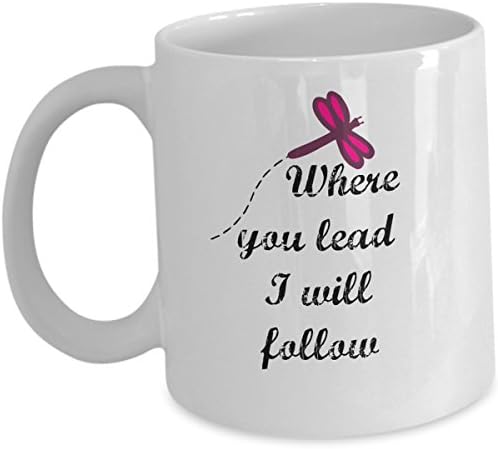 Where You Lead I Will Follow Coffee Mug for Mom Gilmore Girls Inspired Quote Cute White Tea Chocolate Hot Cold Cup Friend Wife Mother's Day Presents