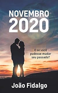 Livro Novembro 2020: E se você pudesse mudar seu passado?
