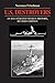U.S. Destroyers: An Illustrated Design History (Illustrated Design Histories)