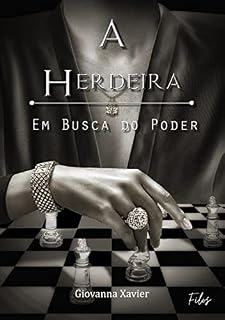 Livro A Herdeira: Em Busca Do Poder