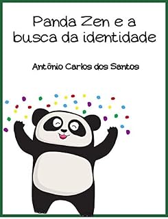 Livro Panda Zen e a busca da identidade (Coleção Ciência e espiritualidade para crianças Livro 17)