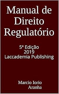 Livro Manual de Direito Regulatorio: Fundamentos de Direito Regulatorio