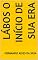 Livro Lábos O início de sua era