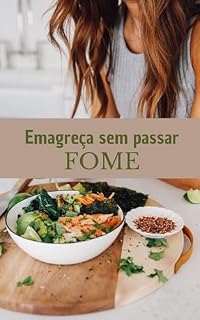 Livro Emagreça sem passar fome
