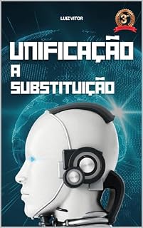 Livro A Unificação - A Substituição: 3ª Temporada