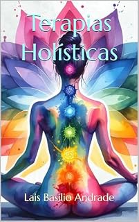 Livro Terapias Holísticas