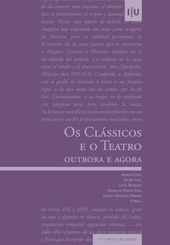 Outrora Os Clássicos e o teatro: outrora e agora (Mito e (Re)Escrita) - eBook ...