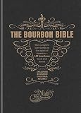 The Bourbon Bible The Bourbon Bible