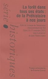 La  forêt dans tous ses états