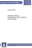 Image de Pretiale Lenkung bei sicheren und unsicheren Erwartungen (Europäische Hochschulschriften / European University Studies / Publications Universitaires