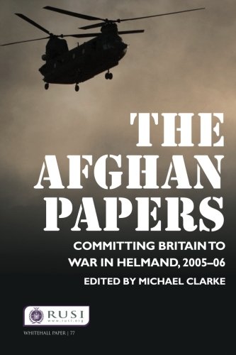 The afghan papers (Whitehall Papers) by Michael Clarke