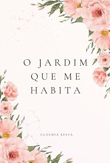 Livro O Jardim Que Me Habita