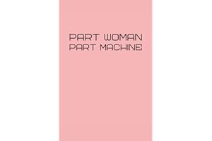 Part Woman Part Machine: Amputees journal, Amputees Notebooks, Amputees journal gift