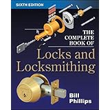 The Complete Book Of Locks And Locksmithing (Complete Book of Locks & Locksmithing)