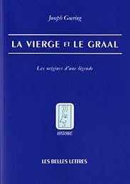 La  Vierge et le Graal