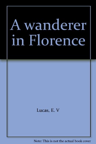A wanderer in Florence