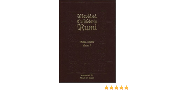 Divan I Kebir Meter 1 Bahr I Recez By Mevlana Celaleddin Rumi 1995 08 01 Mevlana Celaleddin Rumi Amazon Com Books