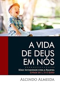 Livro A vida de Deus em nós (Intimidade com a Palavra)