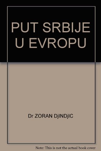 PUT SRBIJE U EVROPU