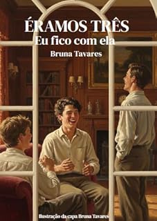 Livro Éramos Três : Eu Fico Com Ela