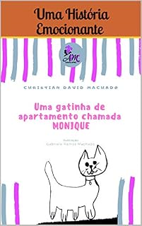 Livro Uma Gatinha de Apartamento Chamada Monique