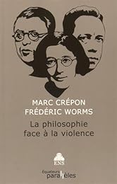 La  philosophie face à la violence