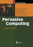Pervasive Computing : The Mobile World, Hansmann, Uwe and Merk, Lothar, 3642055257