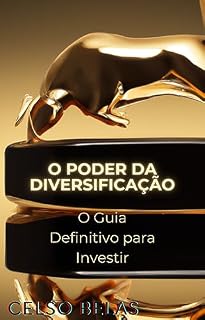 Livro O Poder da Diversificação: Por que 99% dos Investidores falham e como evitar