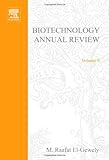 Biotechnology Annual Review, , 0444514007