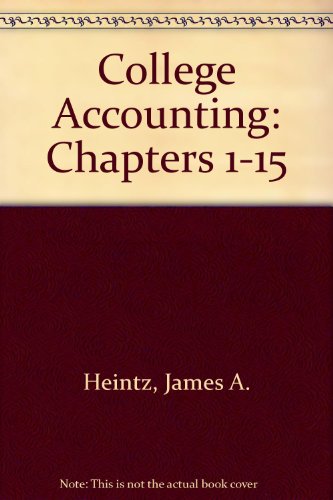College Accounting: Chapters 1-28 (Chapters 1-15)