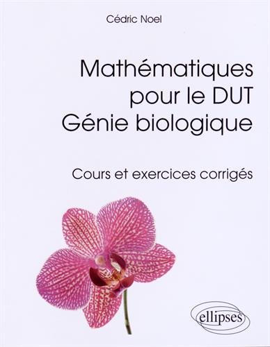 Mathématiques pour le DUT génie biologique