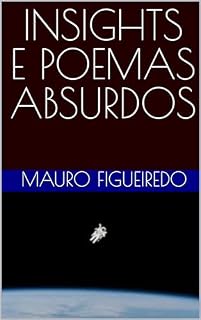 Livro INSIGHTS E POEMAS ABSURDOS