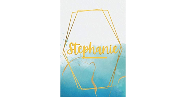 Stephanie Prenom Personnalise Cadeau D Anniversaire Noel Action De Grace Pour Femme Maman Soeur Saint Valentin French Edition Gabriel Duval Louis Amazon Com Books