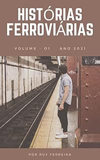 Livro HISTÓRIAS FERROVIÁRIAS