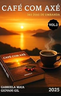 Livro Café com Axé Vol.2: 365 DIAS DE UMBANDA