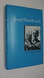 Joseph Wood Krutch: A Writer's Life