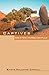 Captives: Sold for a Horse and Mule by 