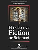 History: Fiction or Science?, Vol.2 (Chronology)