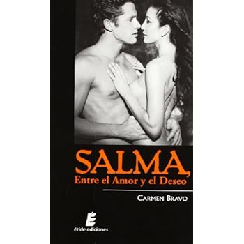 Salma : entre el amor y el deseo Salma : entre el amor y el deseo