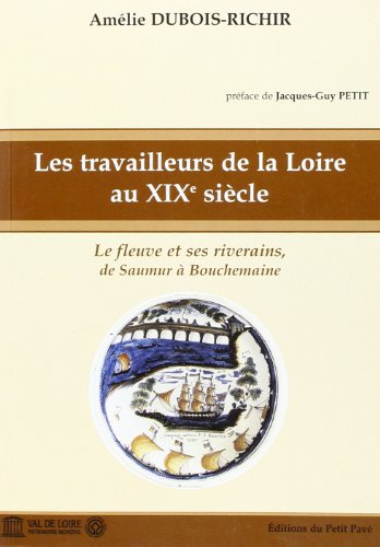 Les  travailleurs de la Loire au XIXe siècle