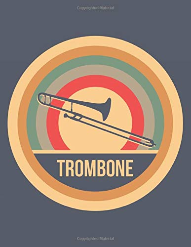Trombone: Retro Vintage Weekly & Monthly Planner 2020 - 52 Week Calendar A4 Organizer - Gift for Trombone Players